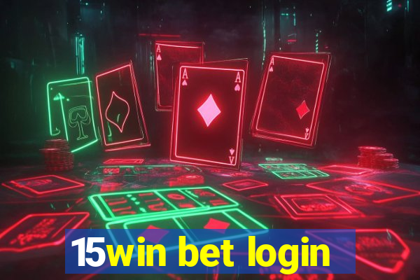 15win bet login